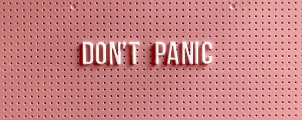 Don't Panic message - tips for managing anxiety